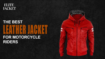The Best Leather Jackets for Motorcycle Riders